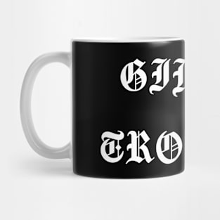 Gifted Trouble Mug